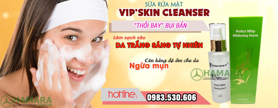 Vip'skin Cleanser sữa rửa mặt trắng da