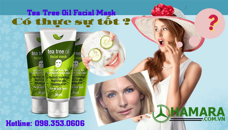 Tea Tree Oil Facial Mask Có thực sự tốt